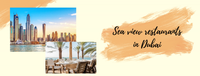 Dubai: top sea view restaurants