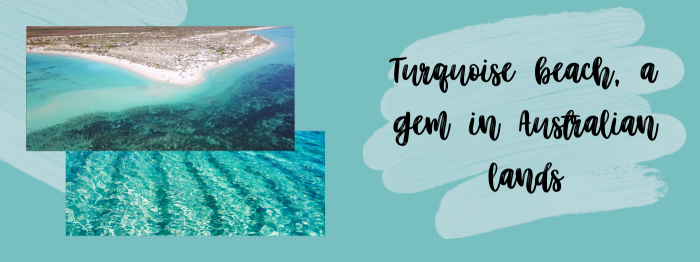 Turquoise beach, a gem in Australian lands
